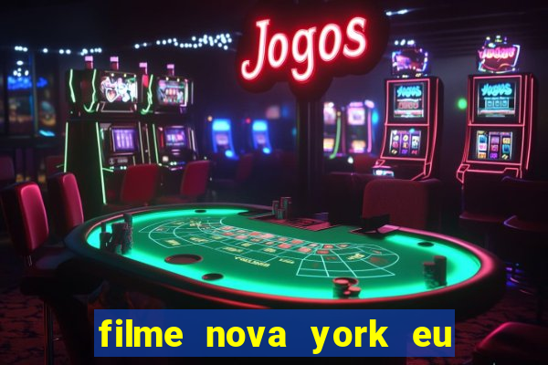 filme nova york eu te amo